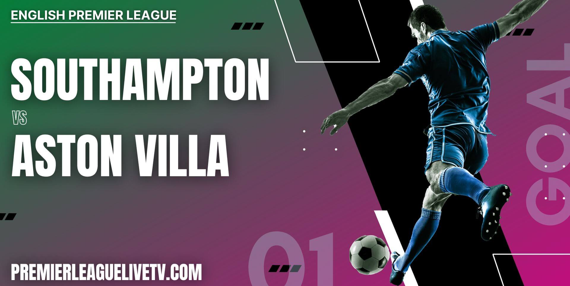 Southampton Vs Aston Villa 2023 Live Stream EPL Matchweek 21